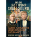 And the Last Trump Shall Sound: A Future History of America