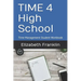 Time 4 High School: Time Management Student Workbook