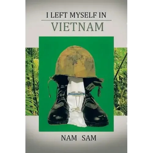 I Left Myself in Viet Nam