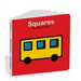 Squares: An Interactive Shapes Book for the Youngest Readers