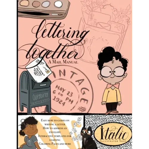 Lettering Together: A Mail Manual