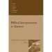 Biblical Interpretation at Qumran