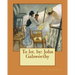 To let. by: John Galsworthy