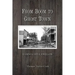 From Boom to Ghost Town: Cornucopia, Oregon