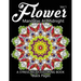Flower Mandalas at Midnight Vol.2: Black pages Adult coloring books Design Art Color Therapy