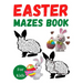 Easter Mazes Book For Kids Age 4-8 - Easter Mazes Puzzles and Coloring Book