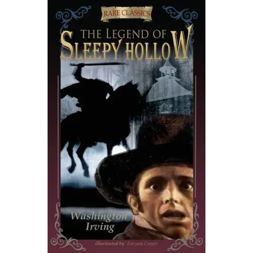 The Legend of Sleepy Hollow: Abridged & Illustrated