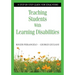 Teaching Students With Learning Disabilities: A Step-by-Step Guide for Educators