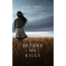 Before he Kills (A Mackenzie White Mystery-Book 1)