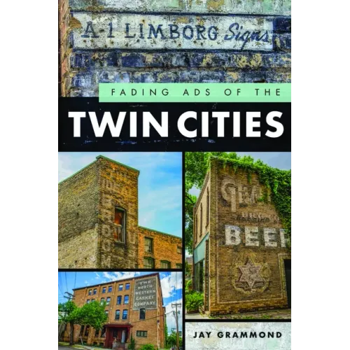 Fading Ads of the Twin Cities