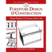 Furniture Design & Construction: Classic Projects & Lessons of the Craft