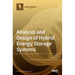 Analysis and Design of Hybrid Energy Storage Systems