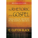 The Rhetoric of the Gospel: Theological Artistry in the Gospels and Acts