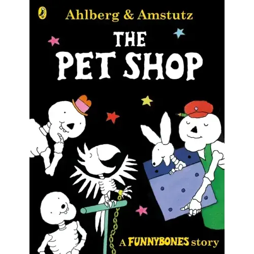 Funnybones: The Pet Shop: A Funnybones Story