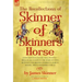 The Recollections of Skinner of Skinner's Horse - James Skinner and His 'Yellow Boys' - Irregular Cavalry in the Wars of India Between the British, Ma