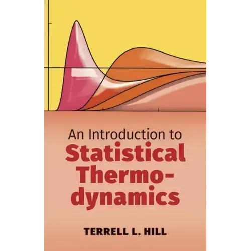 An Introduction to Statistical Thermodynamics