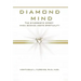 Diamond Mind: The Intelligent, Synergistic Approach to Science and Spirituality