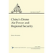 China's Drone Air Power and Regional Security