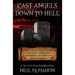 Cast Angels Down to Hell