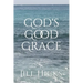 God's Good Grace