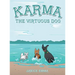 Karma the Virtuous Dog