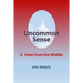 Uncommon Sense: A View From The Middle
