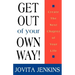 Get Out Of Your Own Way