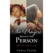 The Prayers Behind The Person: Signed No Longer Scarred