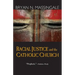 Racial Justice and the Catholic Church