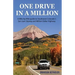 One Drive in a Million: A Mile-By-Mile Guide to Southwest Colorado's San Juan Skyway and Million Dollar Highway
