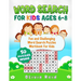 Word Search For Kids Ages 6-8: Fun and Challenging Word Search Puzzles Workbook For Kids