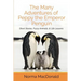 The Many Adventures of Peppy the Emperor Penguin: Short Stories, Fuzzy Animals, and Life Lessons