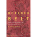 Meander Belt: Family, Loss, and Coming of Age in the Working-Class South