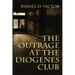The Outrage at the Diogenes Club (Sherlock Holmes and the American Literati Book 4)