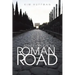 30 Pit Stops on the Roman Road