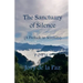 The Sanctuary of Silence: A Prelude to Serenity