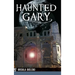 Haunted Gary