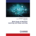 Black book of Machine Learning and Deep Learning