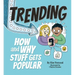 Trending: How and Why Stuff Gets Popular