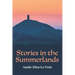 Stories in the Summerlands: A pilgrimage into esoteric Avalon