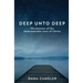 Deep Unto Deep: The Journey of the Immeasurable Love of Christ