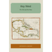 Key West: The Old and the New
