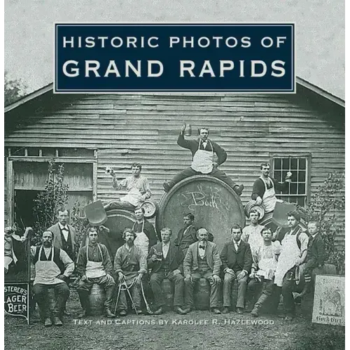 Historic Photos of Grand Rapids