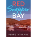 Red Snapper Bay: La Parguera