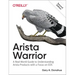 Arista Warrior: Arista Products with a Focus on EOS