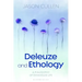 Deleuze and Ethology: A Philosophy of Entangled Life