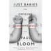 Just Babies: The Origins of Good and Evil