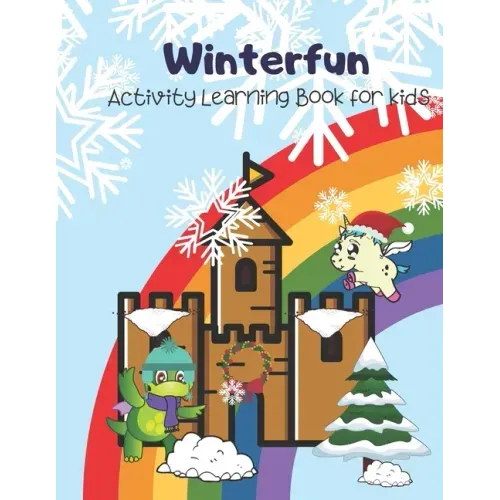 Winterfun: Activity Learning Book for kids 4-6 (alphabets and numbers)