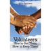Volunteers: How to Get Them, How to Keep Them!