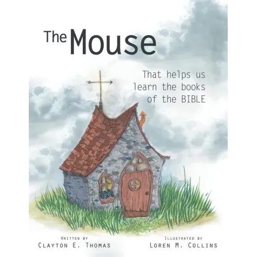 The Mouse: That Helps Us Learn the Books of the Bible